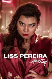 Liss Pereira: Adulting movie poster