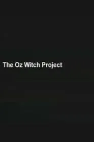 Poster do filme The Oz Witch Project