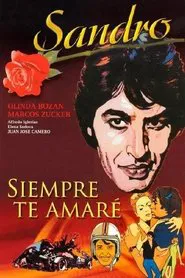 Siempre te amaré movie poster