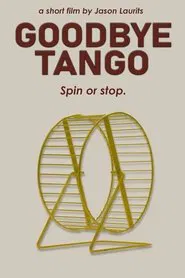 Goodbye Tango movie poster