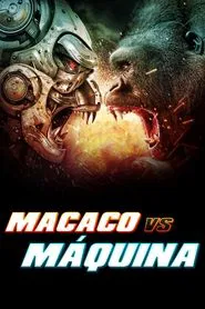 Poster do filme Macaco vs. Máquina