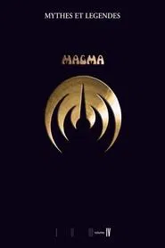 Magma - Myths and Legends Volume IV movie poster