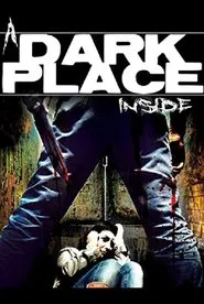 A Dark Place Inside movie poster
