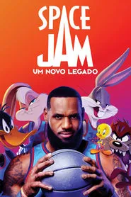 Poster do filme Space Jam: Um Novo Legado