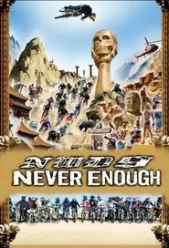 New World Disorder 9: Never Enough movie poster