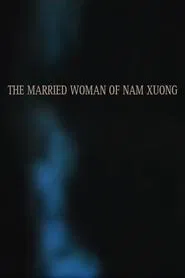 The Married Woman of Nam Xuong movie poster