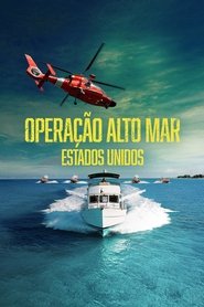 Poster da série Operação Alto Mar: Estados Unidos