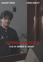 Stranger Presence movie poster
