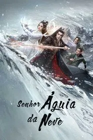 Poster da série Senhor Águia da Neve