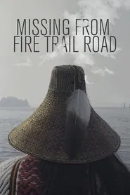 Missing from Fire Trail Road movie poster