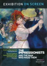 The Impressionists: And the Man Who Made Them movie poster