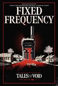 Tales from the Void: Fixed Frequency movie poster