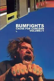 Poster do filme Bumfights Vol. 1: A Cause for Concern