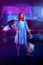 Prom Car '91 movie poster