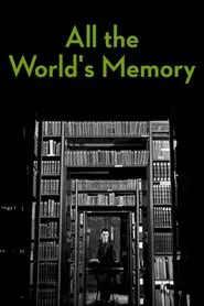 All the World's Memory movie poster