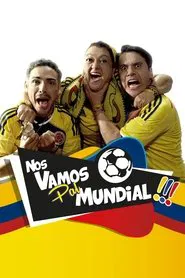 Nos vamos pal' Mundial movie poster
