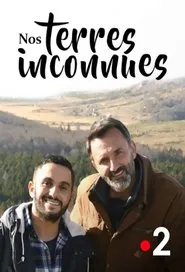 Nos terres inconnues tv show poster