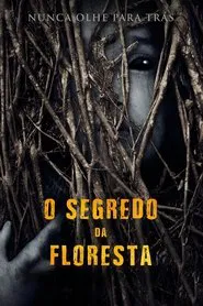 Poster do filme O Segredo da Floresta