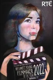 Ireland's Young Filmmaker of the Year movie poster