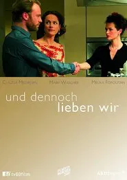 Und dennoch lieben wir movie poster