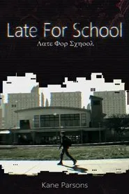 Late for School movie poster