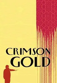 Crimson Gold movie poster