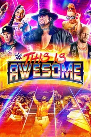 WWE This Is Awesome tv show poster