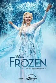 Frozen: The Hit Broadway Musical movie poster