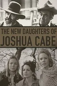 The New Daughters of Joshua Cabe movie poster