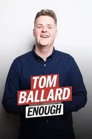 Tom Ballard: Enough movie poster