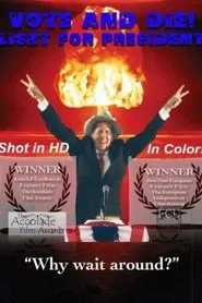 Poster do filme Vote and Die: Liszt for President