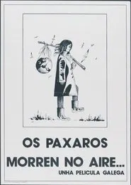 Os paxaros morren no aire movie poster