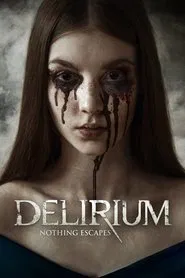 Delirium movie poster