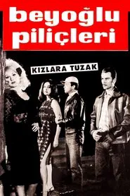 Beyoğlu Piliçleri movie poster