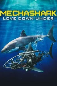 Mechashark Love Down Under movie poster