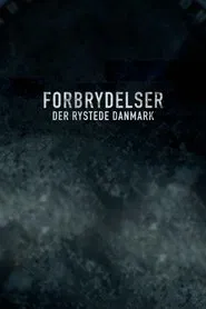 Forbrydelser der rystede Danmark tv show poster