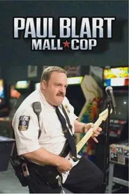 Paul Blart: Mall Cop movie poster
