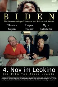 Biden - Ein Liebenswürdiger Präsident mit Ecken und Kanten movie poster