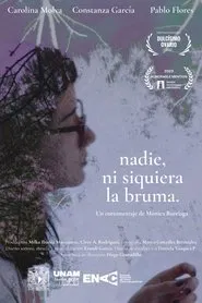 Nobody, Not Even the Mist movie poster