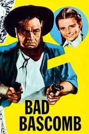 Bad Bascomb movie poster
