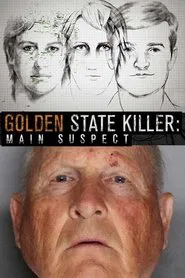 Golden State Killer : Main Suspect movie poster