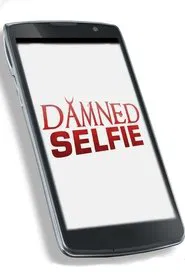 Damned Selfie movie poster