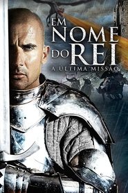 Poster do filme Em Nome do Rei: A Última Missão