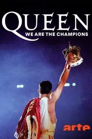 Queen: We Are the Champions – The Story of the Greatest Sports Anthem of All Time movie poster