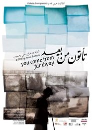 You Come From Far Away movie poster