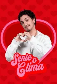 Sente o Clima tv show poster