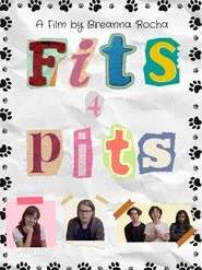 Fits 4 Pits! movie poster
