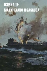 Ikuska 17: Matxitxako itsasguda movie poster