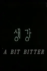 A Bit Bitter movie poster