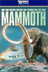 Raising the Mammoth movie poster